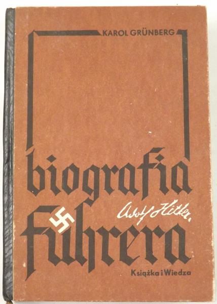 Adolf Hitler. Biografia Fuhrera