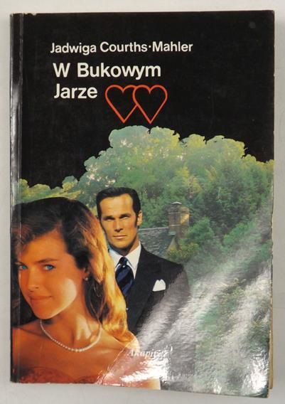Courths-Mahler Jadwiga - W Bukowym Jarze