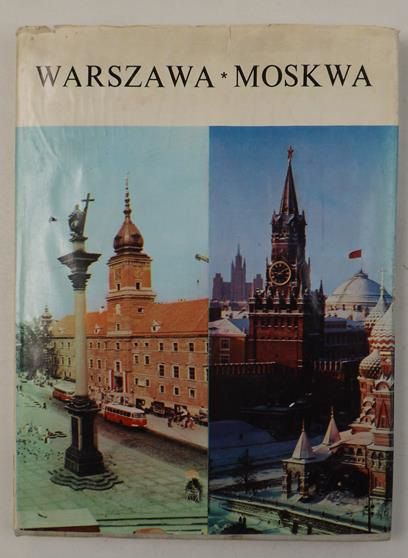 Kiwilszo Waldemar - Warszawa. Moskwa
