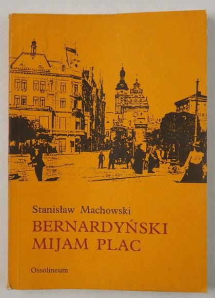 Bernardyński mijam plac