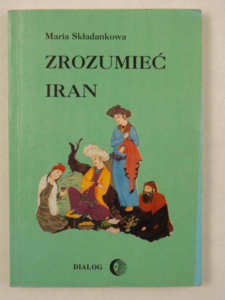 Zrozumieć Iran