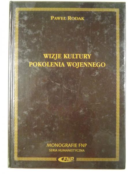Wizje kultury pokolenia wojennego