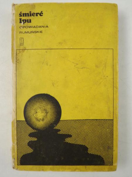 Harasimowicz Irena - Śmierć Ipu. Opowiadania rumuńskie
