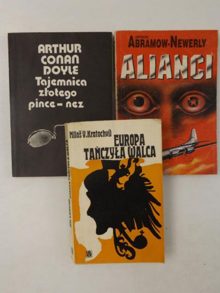 Conan Doyle Arthur, Abramow-Newerly Jarosław,     - Tajemnica złotego pince-nez / Alianci / Europa tańczyła walca