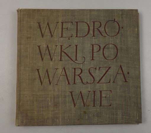 Beylin Karolina,   - Wędrówki po Warszawie