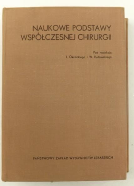 Naukowe podstawy współczesnej chirurgii