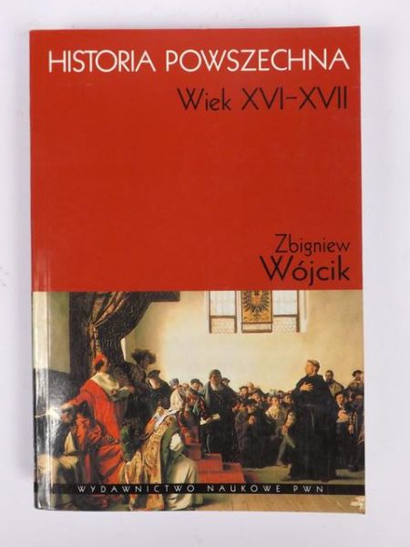 Historia Powszechna. Wiek XVI-XVII
