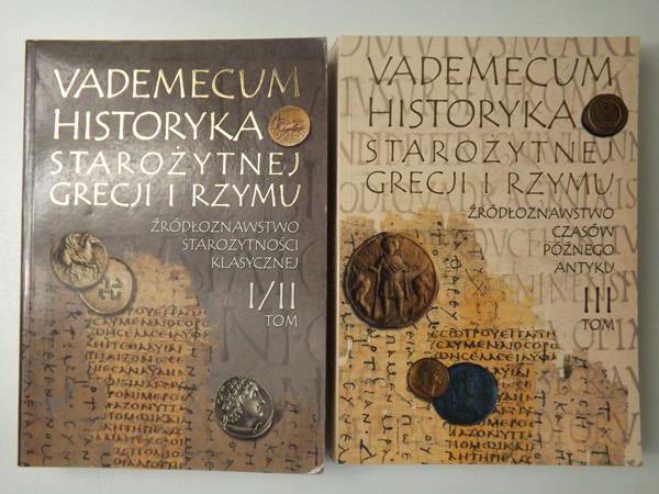 Vademecum historyka starożytnej Grecji i Rzymu, Tom I - III