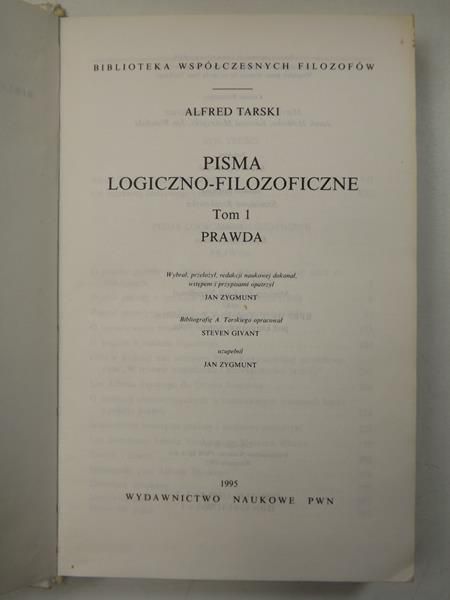 Pisma logiczno-filozoficzne, Tom I: Prawda, BWF