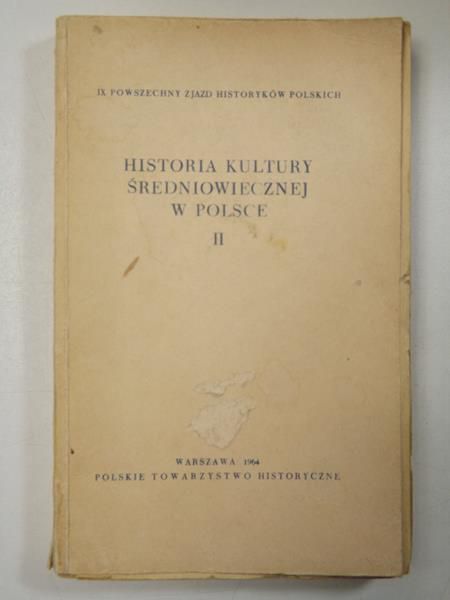 Historia kultury średniowiecznej w Polsce, tom II