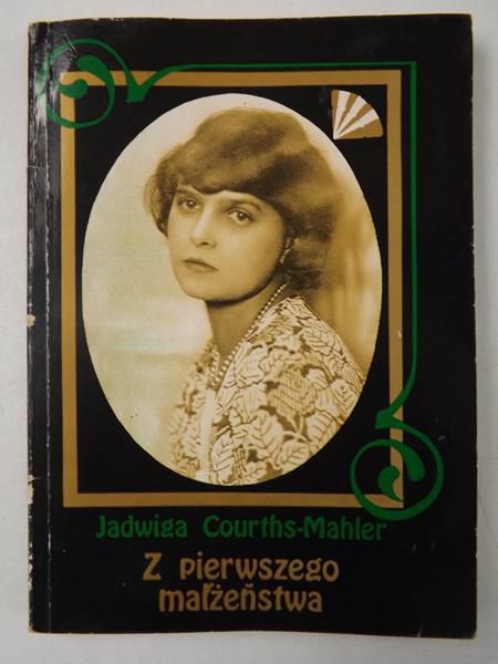 Courths-Mahler Jadwiga - Z pierwszego małżeństwa
