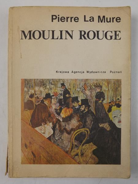 Pierre la Mure - Moulin Rouge
