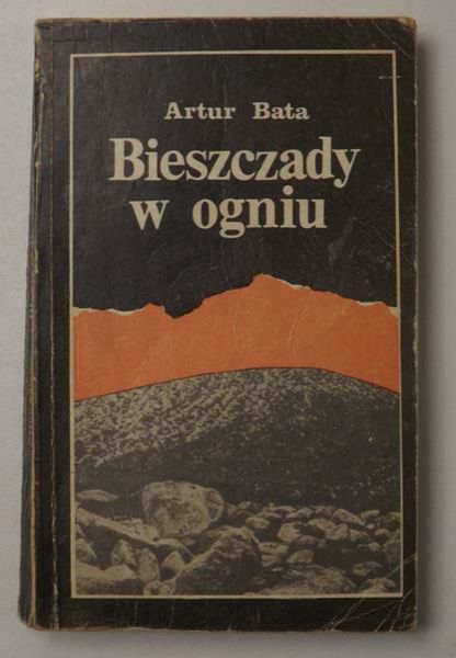 Bata Artur - Bieszczady w ogniu