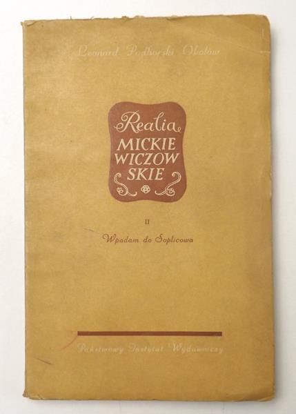Realia mickiewiczowskie. Wpadam do Soplicowa