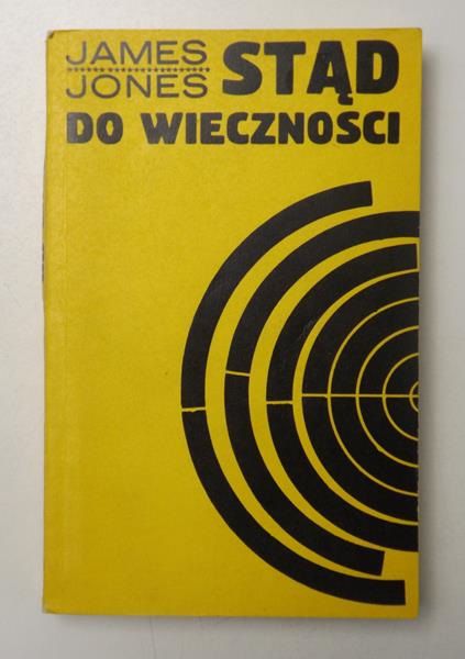 Jones James - Stąd do wieczności, t. I