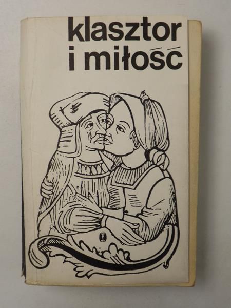 Klasztor i miłość