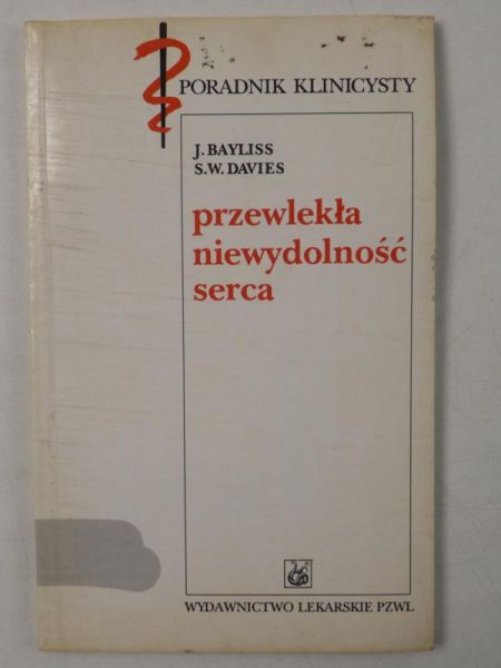 Bayliss J.,     - Przewlekła niewydolność serca