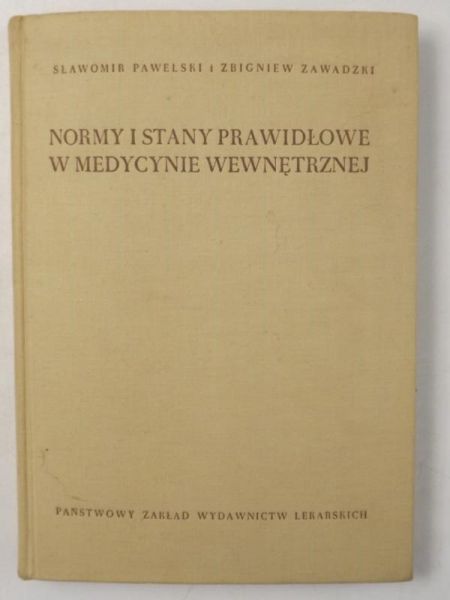 Pawelski Sławomir, Zawadzki Zbigniew - Normy i stany prawidłowe w medycynie wewnętrznej