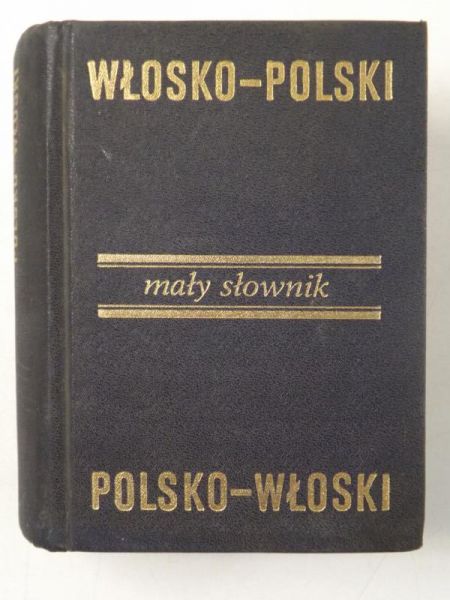 Soja Stanisław,    - Mały słownik włosko-polski, polsko-włoski