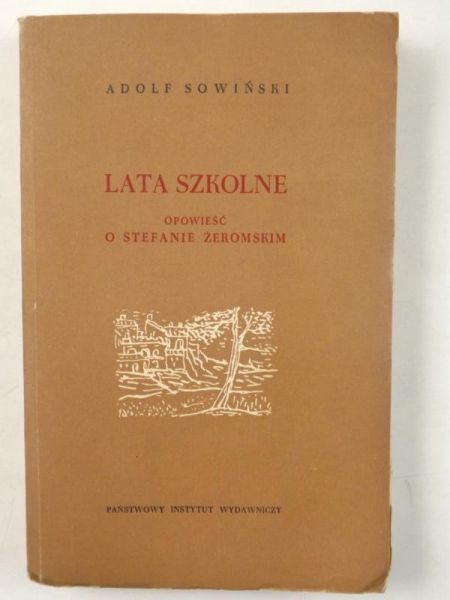 Lata szkolne. Opowieść o Stefanie Żeromskim