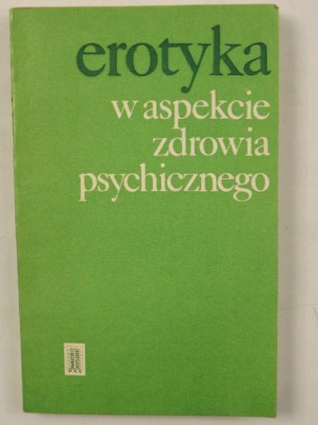 Erotyka w aspekcie zdrowia psychicznego