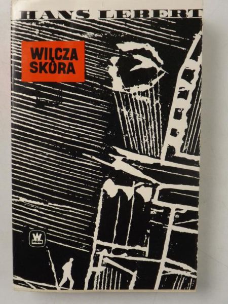 Hans Lebert - Wilcza skóra