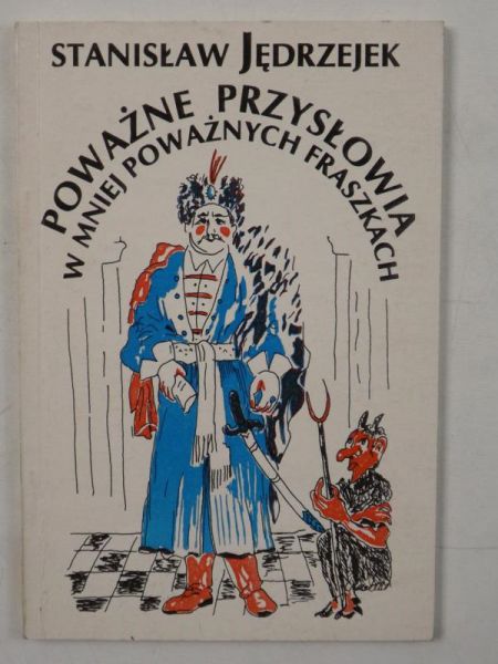 Poważne przysłowia w mniej poważnych fraszkach