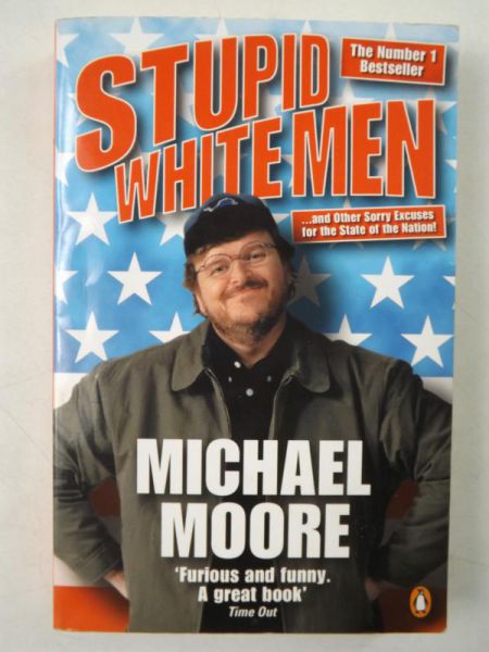 Stupid White Men