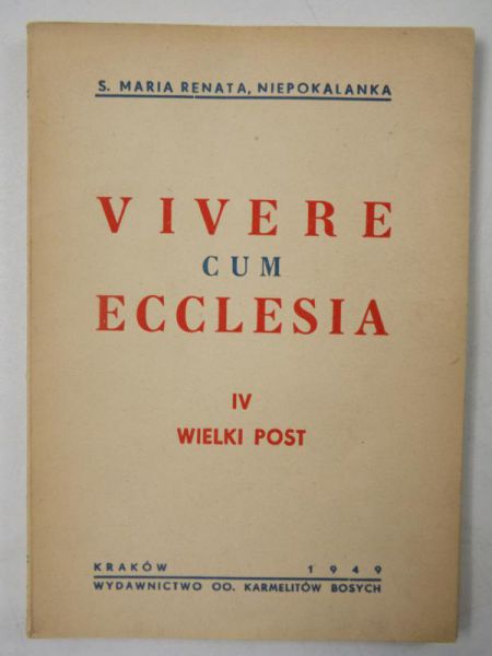 Vivere cum Ecclesia: IV Wielki Post, 1949 r.