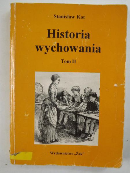 Historia wychowania, Tom II