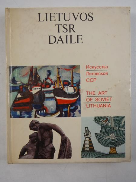 The Art Of Soviet Lithuania