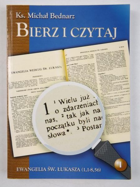 Bierz i czytaj. Ewangelia św.Łukasza