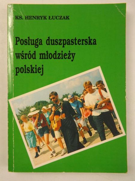 Posługa duszpasterska wśród młodzieży polskiej