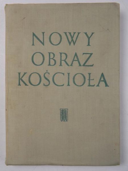 Lambert Bernard (red.) - Nowy obraz kościoła po Soborze Watykańskim II