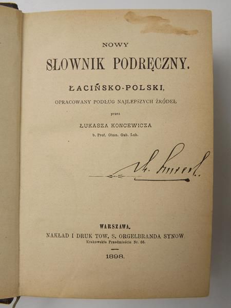Nowy słownik podręczny łacińsko-polski, 1898 r.