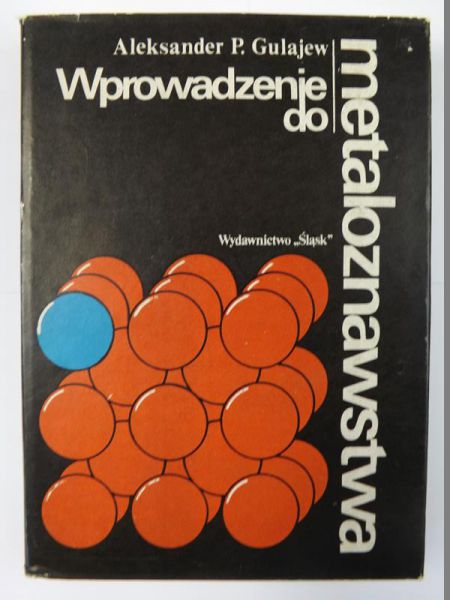 Wprowadzenie do metaloznawstwa