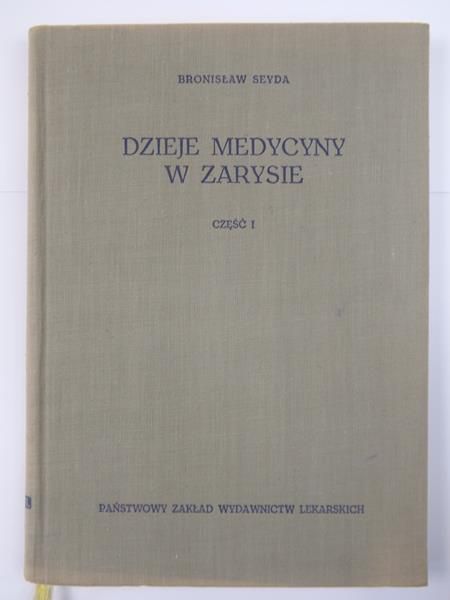 Dzieje medycyny w zarysie, część I