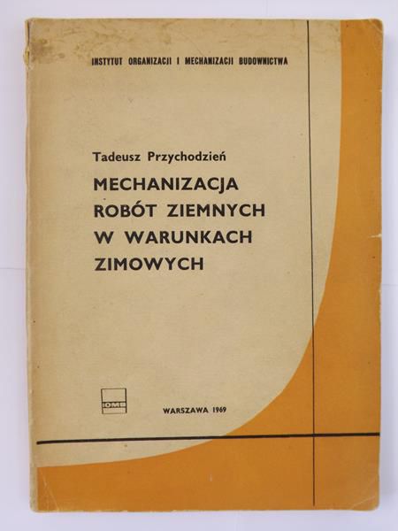 Mechanizacja robót ziemnych w warunkach zimowych
