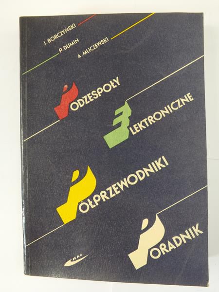 Podzespoły elektroniczne: półprzewodniki. Poradnik