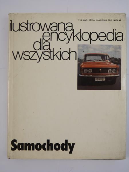 Ilustrowana encyklopedia dla wszystkich: Samochody
