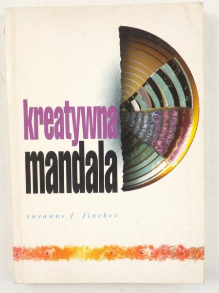 Fincher Susanne F. - Kreatywna mandala