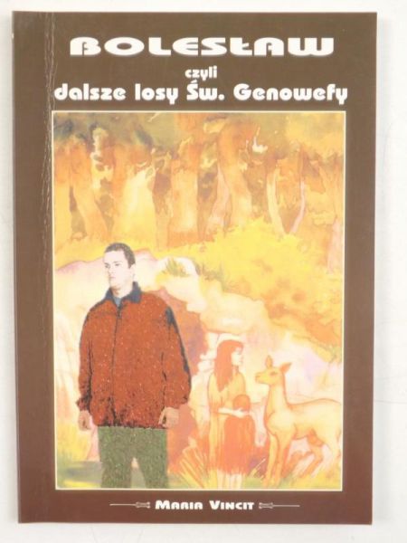 Pawlak Benedykt (red.) - Bolesław czyli dalsze losy Św. Genowefy