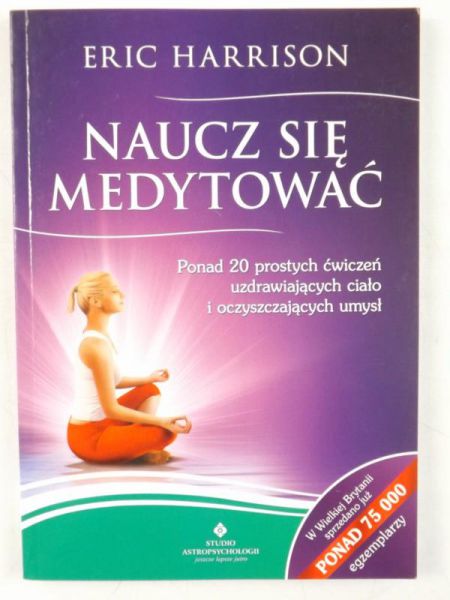 Harrison Eric - Naucz się medytować