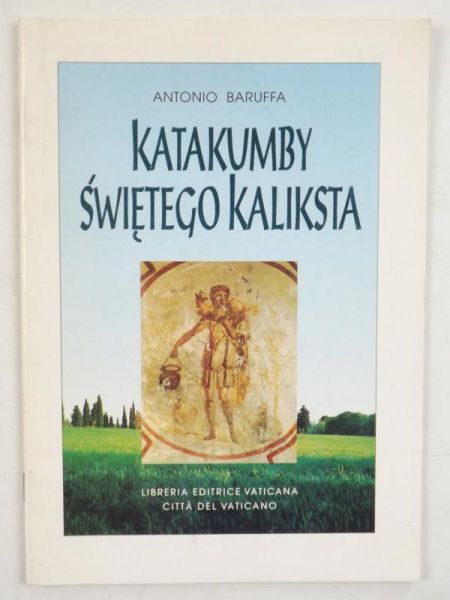 Baruffa Antonio - Katakumby świętego Kaliksta