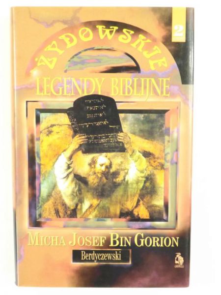 Bin Micha Josef - Żydowskie legendy biblijne, część 2