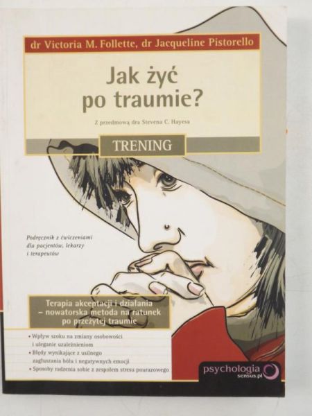 Jak żyć po traumie? Trening