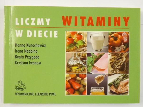 Nadolna Irena  - Liczmy witaminy w diecie