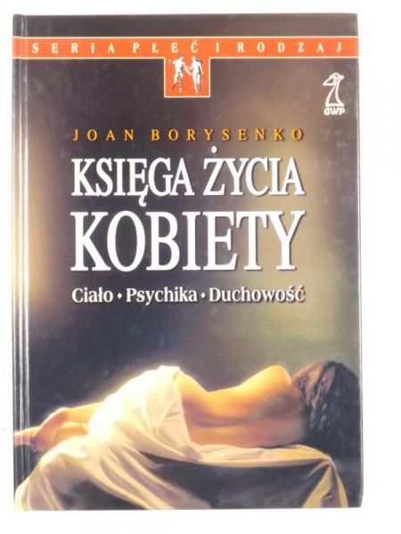 Borysenko Joan - Księga życia kobiety