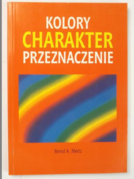 Kolory charakter przeznaczenie