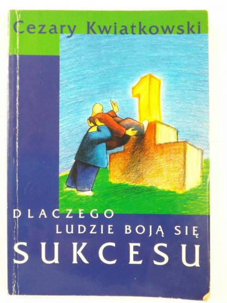 Dlaczego ludzie boją się sukcesu